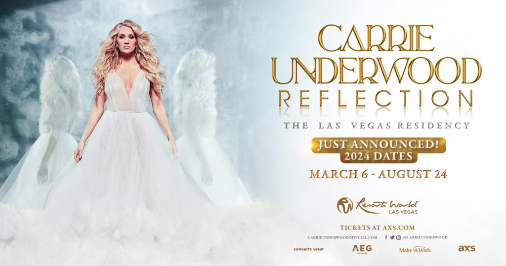 Carrie Announces Latest Extension of “REFLECTION: The Las Vegas Residency”  at Resorts World Theatre with 18 New Shows in 2024 - Carrie Underwood